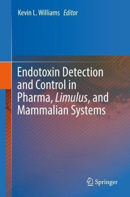 Endotoxin Detection and Control in Pharma, Limulus, and Mammalian Systems