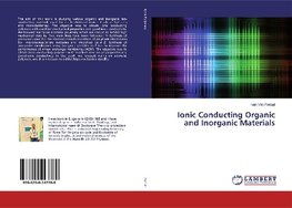 Ionic Conducting Organic and Inorganic Materials