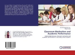 Classroom Motivation and Academic Performance