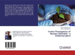 Invitro Propagation of Bacopa monnieri - a medicinal plant