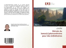 Dérivés du benzo[c]phénanthrène pour des [n]hélicènes