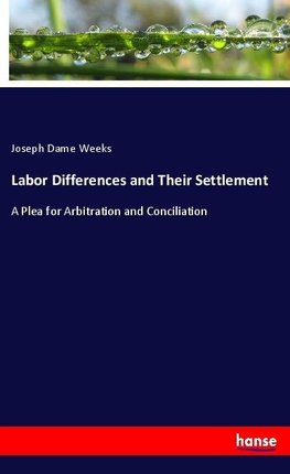 Labor Differences and Their Settlement