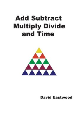 Add Subtract Multiply Divide and Time