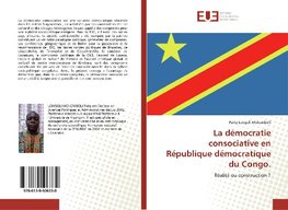 La démocratie consociative en République démocratique du Congo.