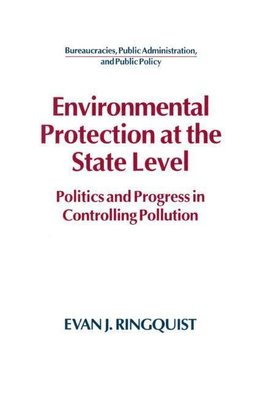 Ringquist, E: Environmental Protection at the State Level: P