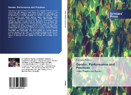 Gender, Performance and Practices