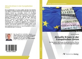 Aktuelle Krisen in der Europäischen Union