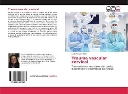 Trauma vascular cervical