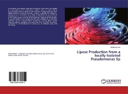 Lipase Production from a locally Isolated Pseudomonas Sp