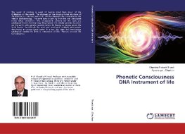 Phonetic Consciousness DNA Instrument of life