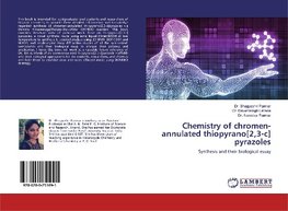 Chemistry of chromen-annulated thiopyrano[2,3-c] pyrazoles