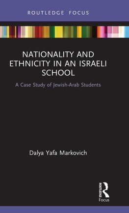 Nationality and Ethnicity in an Israeli School