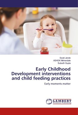 Early Childhood Development interventions and child feeding practices