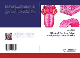 Effect of Tea Tree Oil on Benign Migratory Glossitis