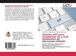 Sistema IOT para monitorear Co y Co2 Ambientes de Educacion infantil