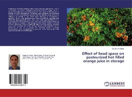 Effect of head space on pasteurized hot filled orange juice in storage