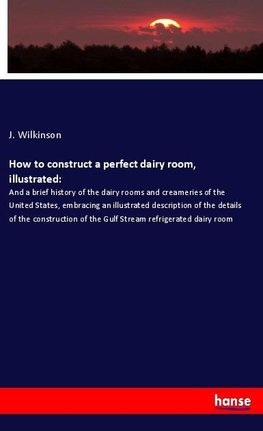 How to construct a perfect dairy room, illustrated: