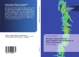 Nuclear waste disposal - groundwater contamination in three dimensions