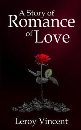 A Story of Romance of Love