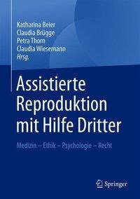 Assistierte Reproduktion mit Hilfe Dritter