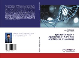 Synthetic Bacteria. Application of Genomics and Genetic Engineering