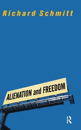 Alienation And Freedom