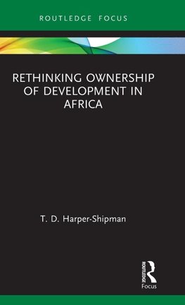 Rethinking Ownership of Development in Africa