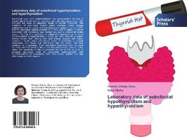 Laboratory data of subclinical hypothyroidism and hyperthyroidism