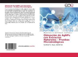 Obtención de AgNPs con Extractos Naturales - Pruebas Microbiológicas