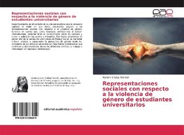 Representaciones sociales con respecto a la violencia de género de estudiantes universitarios