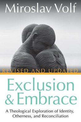 Exclusion and Embrace, Revised and Updated