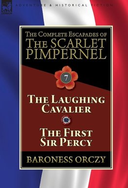 The Complete Escapades of The Scarlet Pimpernel