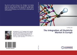 The Integration of Electricity Market in Europe