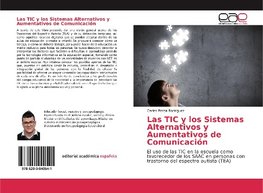 Las TIC y los Sistemas Alternativos y Aumentativos de Comunicación