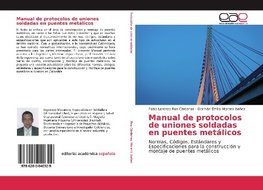 Manual de protocolos de uniones soldadas en puentes metálicos