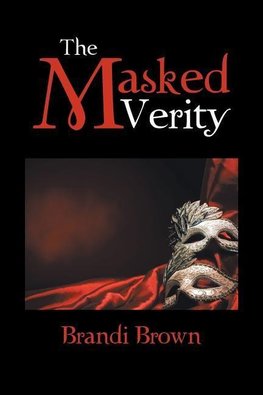 The Masked Verity