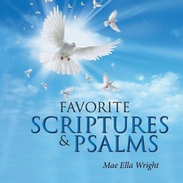 Favorite Scriptures & Psalms