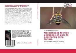 Necesidades técnico - pedagógicas para la enseñanza de la lectura