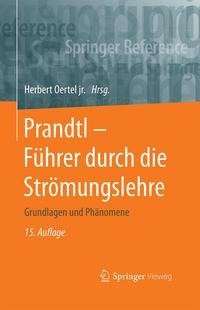 Prandtl - Führer durch die Strömungslehre