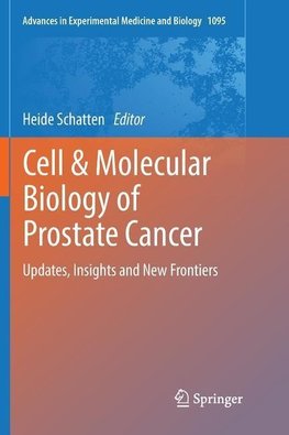 Cell & Molecular Biology of Prostate Cancer