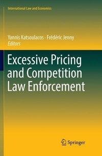 Excessive Pricing and Competition Law Enforcement