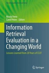 Information Retrieval Evaluation in a Changing World