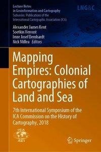 Mapping Empires: Colonial Cartographies of Land and Sea