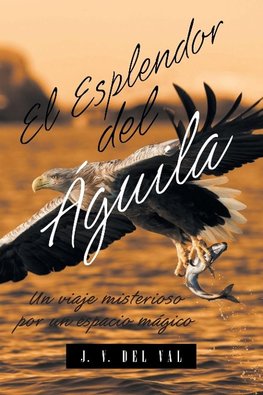 El Esplendor del Águila