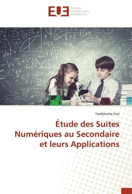 Étude des Suites Numériques au Secondaire et leurs Applications