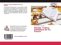 Merida "Critica Estilistica De Su Poesía"