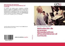 Articulación de procesos etnoeducativos afrocolombianos al currículo