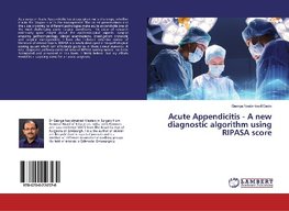 Acute Appendicitis - A new diagnostic algorithm using RIPASA score