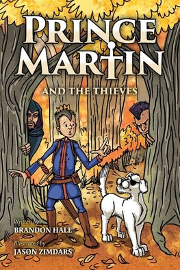 Prince Martin and the Thieves