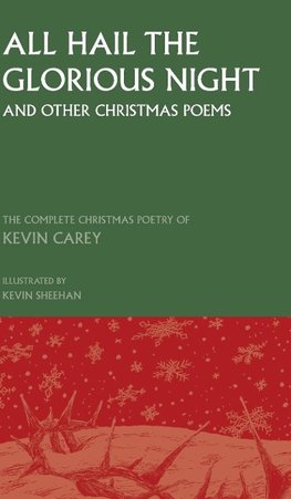 All Hail the Glorious Night (and other Christmas poems)